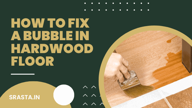 Fix a Bubble in Hardwood Floor