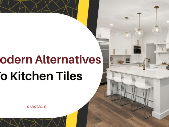 12 Modern Alternatives to Kitchen Tiles That You’ll Love